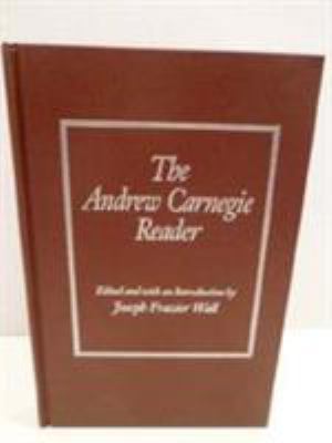 The Andrew Carnegie Reader 082293700X Book Cover