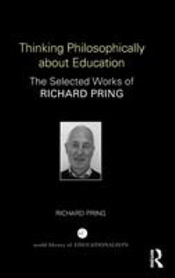 Thinking Philosophically about Education: The S... 1138325732 Book Cover