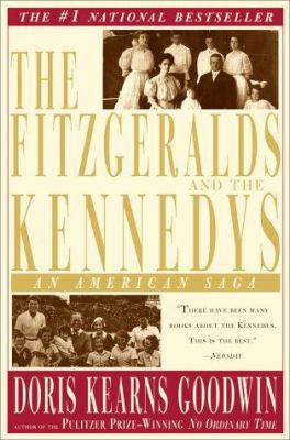 The Fitzgeralds and the Kennedys: An American Saga 0743201752 Book Cover