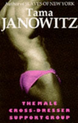 The Male Cross-Dresser Support Group 0330327933 Book Cover