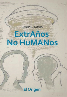 Extraños No Humanos [Spanish] 1664126732 Book Cover