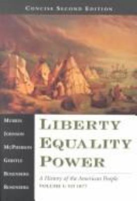 Liberty, Equality, Power - Concise Second Editi... 0155082833 Book Cover