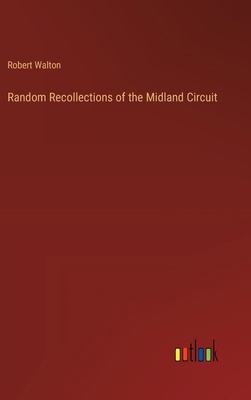 Random Recollections of the Midland Circuit 3368189298 Book Cover