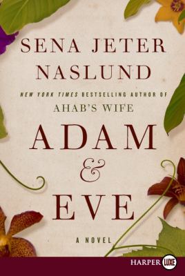 Adam & Eve [Large Print] 0062002198 Book Cover