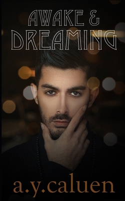 Awake & Dreaming 1735173630 Book Cover