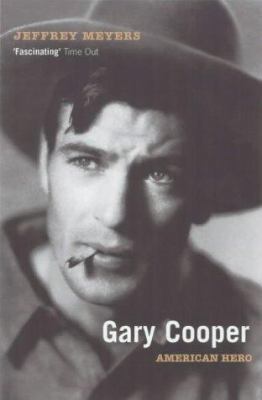 Gary Cooper : American Hero 1845130464 Book Cover