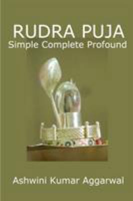 Rudra Puja - Simple Complete Profound [Sanskrit] 1365314944 Book Cover