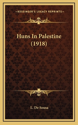 Huns In Palestine (1918) 1164346059 Book Cover