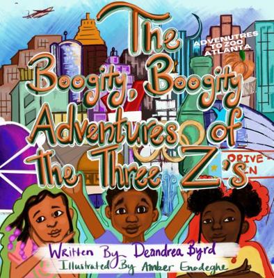 Boogit Boogity Adventures of the Three Z's Adventures to Zoo Atlanta