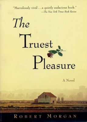 The Truest Pleasure B004AYP1AQ Book Cover