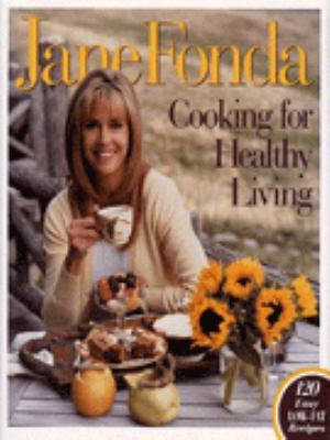 Cooking for Healthy Living 185793993X Book Cover