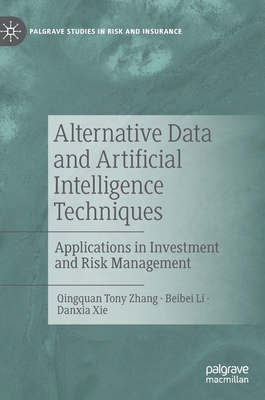 Alternative Data and Artificial Intelligence Te... 3031116119 Book Cover