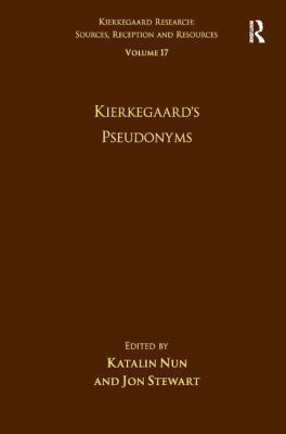 Volume 17: Kierkegaard's Pseudonyms 1472457633 Book Cover