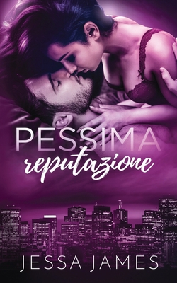 Pessima reputazione [Italian] 1795908564 Book Cover