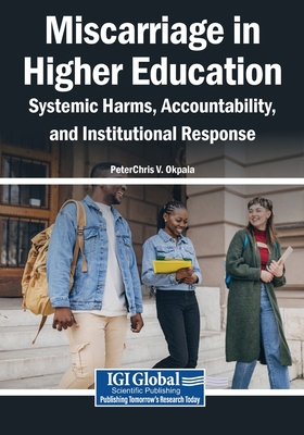 Miscarriage in Higher Education: Systemic Harms... B0GXVQ9PMS Book Cover