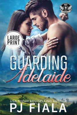 Guarding Adelaide [Large Print] 1959386654 Book Cover