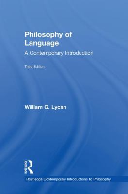 Philosophy of Language: A Contemporary Introduc... 1138504572 Book Cover