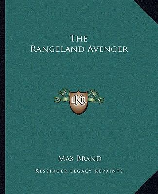 The Rangeland Avenger 1162706368 Book Cover