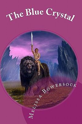 The Blue Crystal 1448611083 Book Cover