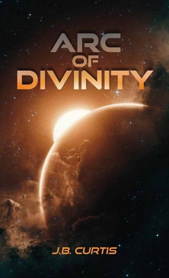 Arc of Divinity B0DZVK824K Book Cover