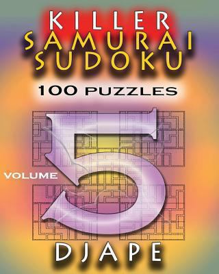 Killer Samurai Sudoku: 100 puzzles 1480070920 Book Cover