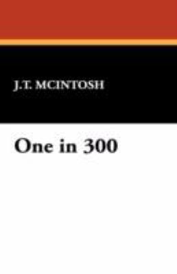 One in 300 1434464776 Book Cover