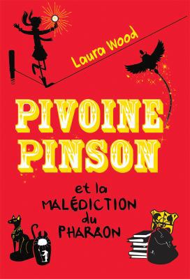 Pivoine Pinson Et La Mal?diction Du Pharaon [French] 1443154113 Book Cover