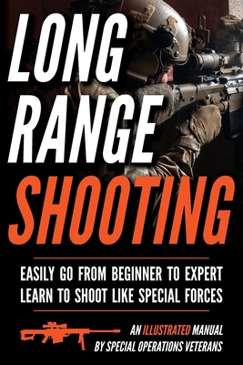 Long Range Shooting: An Illustrated Manual B0DLWKMVB6 Book Cover