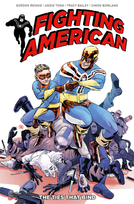 Fighting American Vol. 2: The Ties That Bind 1785863835 Book Cover