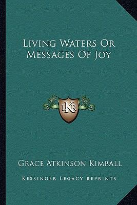 Living Waters Or Messages Of Joy 1163140953 Book Cover