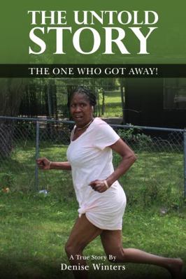 Paperback Untold Story : The One Who Got Away Book