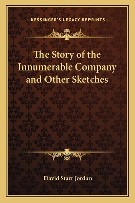 The Story of the Innumerable Company and Other ... 1162764260 Book Cover