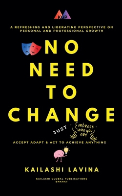No Need to Change B0DKKNF25Y Book Cover