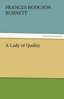 A Lady of Quality 3842426917 Book Cover