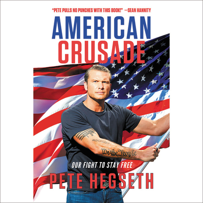 American Crusade: Our Fight to Stay Free 1549132539 Book Cover