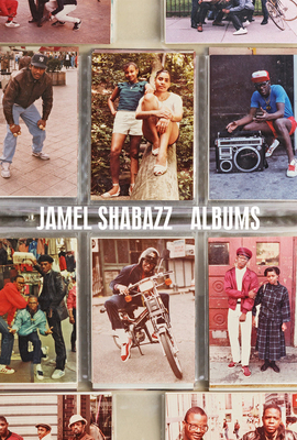 Jamel Shabazz: Albums 3969990955 Book Cover