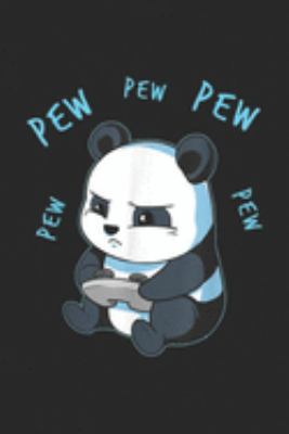 pew pew pew pew pew: Cute Gaming Panda Pew Video Game Computer Player  Journal/Notebook Blank Lined Ruled 6x9 100 Pages