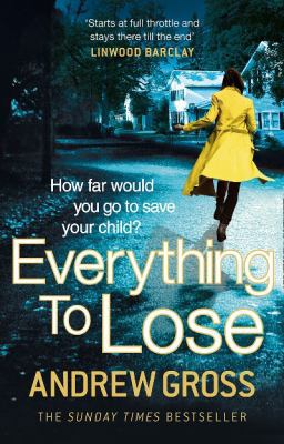 Everything to Lose 0007296932 Book Cover