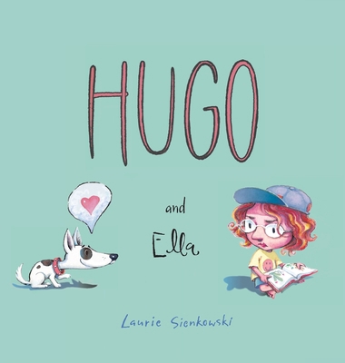 Hugo and Ella B0CWPQ62G4 Book Cover