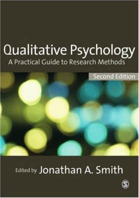 Qualitative Psychology: A Practical Guide to Re... 1412930847 Book Cover