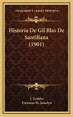 Historia de Gil Blas de Santillana (1901) [Spanish] 1164303856 Book Cover