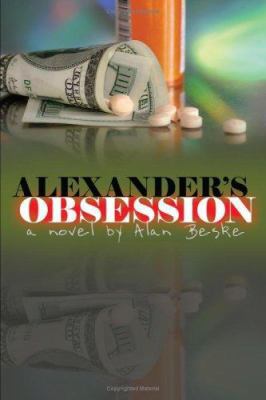 Alexander's Obsession: a novel by 1425976158 Book Cover