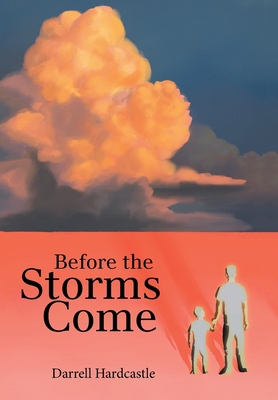 Before the Storms Come 1664249192 Book Cover
