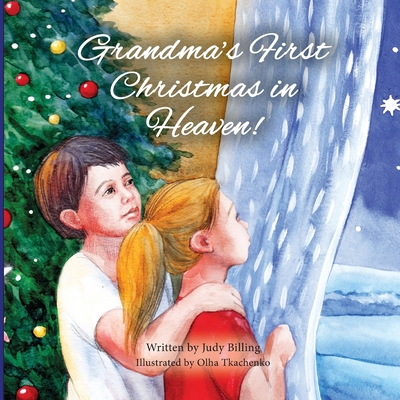 Grandma's First Christmas in Heaven 1777603641 Book Cover