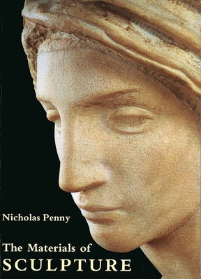 The Materials of Sculpture 0300065817 Book Cover