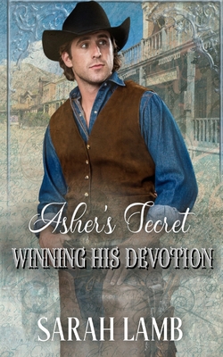 Asher's Secret (Winning His Devotion Book 3) 1960418092 Book Cover