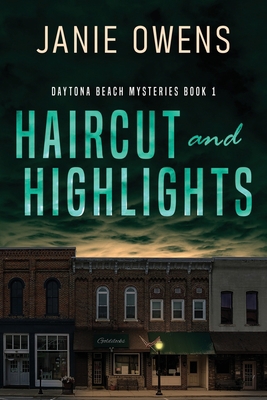 Haircut and Highlights [Large Print] 482416799X Book Cover