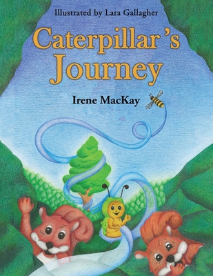 Caterpillar's Journey 1035842718 Book Cover