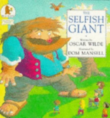 The Selfish Giant (Classic Tales) 0744514126 Book Cover