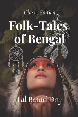 Folk-Tales of Bengal: With original illustrations B092HGYKFT Book Cover